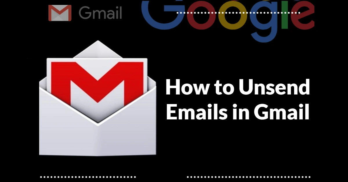 How to Unsend Emails in Gmail - SEO & Tech News