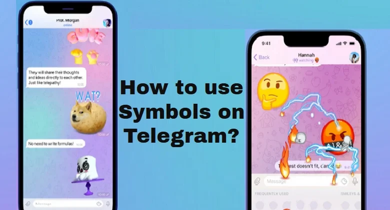 How to use Symbols on Telegram