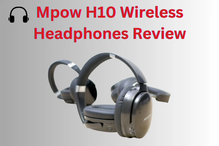Mpow Wireless Headphones Review - & News